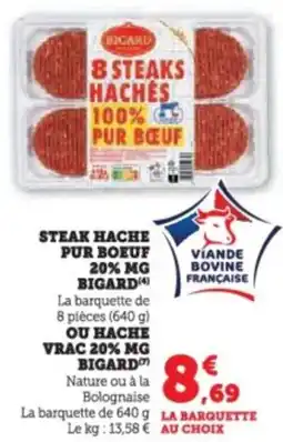 Super U Steak hache pur boeuf 20% mg bigard offre