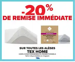 Carrefour Sur toutes les alèses tex home offre