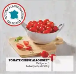 Super U Tomate cerise allongee offre