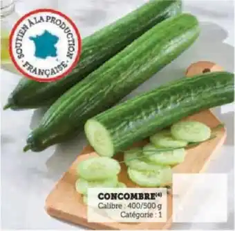 Super U Concombre offre