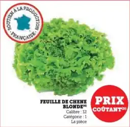 Super U Feuille de chene blonde offre