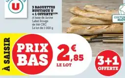 Super U 3 baguettes rustique u offre