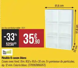 Bricorama Meuble 6 cases blanc offre