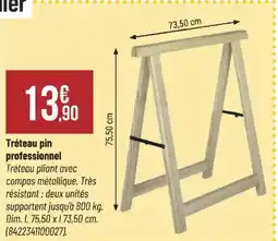 Bricorama Tréteau pin professionnel offre