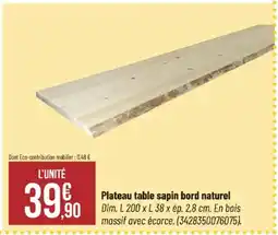 Bricorama Plateau table sapin bord naturel offre