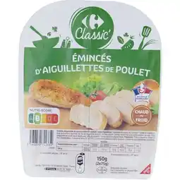 Carrefour Market CARREFOUR CLASSIC' Émincés d'aiguillettes de poulet offre