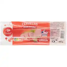 Carrefour Market CARREFOUR CLASSIC' Cervelas pur porc offre