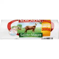 Carrefour SOIGNON Bûche de chèvre Sainte Maure Format Familial offre