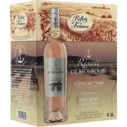 Carrefour RÉSERVE DE MONROUBY REFLETS DE FRANCE I.G.P. Côtes de Thau offre
