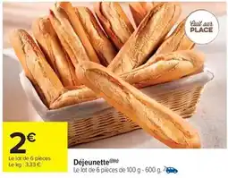 Carrefour Drive Déjeunette offre