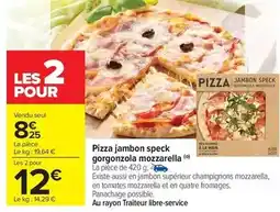 Carrefour Drive Pizza jambon speck gorgonzola mozzarella offre