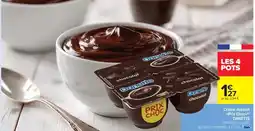 Carrefour Drive Danette - crème dessert prix choc offre