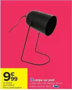 Carrefour Drive Lampe sur pied offre