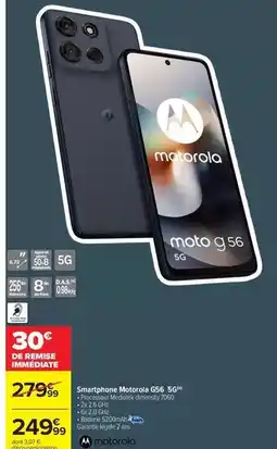 Carrefour Drive Motorola - smartphone g56 55 offre