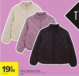 Carrefour Drive Veste matelassée femme offre