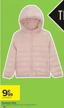 Carrefour Drive Doudoune enfant offre