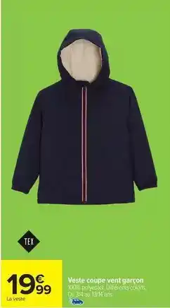 Carrefour Drive Tex - veste coupe vent garcon offre
