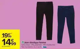 Carrefour Drive Jean élastique femme offre