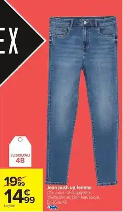 Carrefour Drive Jean push up femme offre