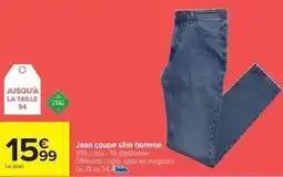 Carrefour Drive Jean coupe slim homme offre
