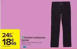 Carrefour Drive Pantalon multipoches homme offre