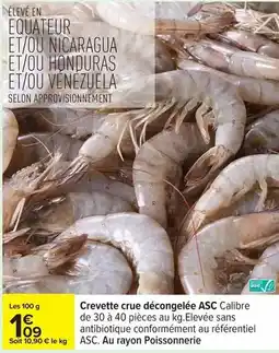 Carrefour Drive Crevette crue décongelée asc offre