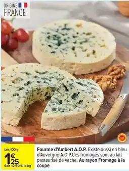 Carrefour Drive Fourme d'ambert a.o.p offre