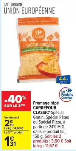 Carrefour Drive Carrefour classic - fromage râpé offre