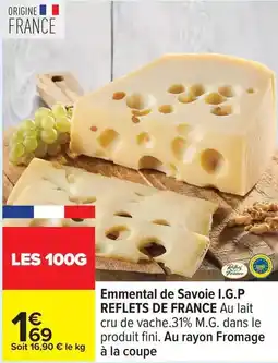 Carrefour Drive Reflets de france - emmental de savoie i.g.p offre