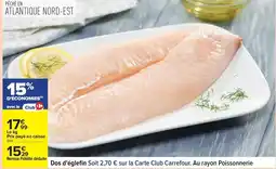 Carrefour Drive Dos d'églefin offre