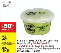 Carrefour Drive Carrefour - guacamole extra le marché offre