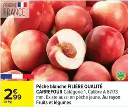 Carrefour Drive Carrefour - pêche blanche filière qualité offre