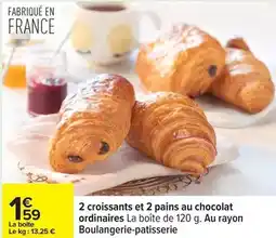 Carrefour Drive Croissants et 2 pains au chocolat ordinaires offre