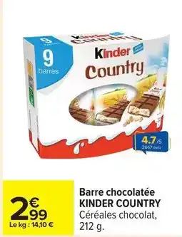 Carrefour Drive Kinder - barre chocolatée country offre