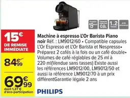 Carrefour Drive Philips - machine à espresso l'or barista piano noir offre