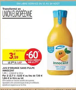 Intermarché Contact INNOCENT Jus d'orange sans pulpe offre