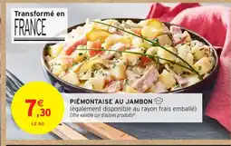 Intermarché Contact Piémontaise au jambon offre