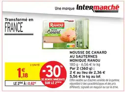 Intermarché Contact MONIQUE RANOU Mousse de canard au sauternes offre