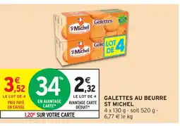 Intermarché Contact ST MICHEL Galettes au beurre offre