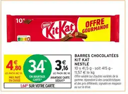 Intermarché Contact Barres chocolatées kit kat nestlé offre