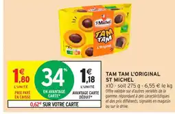 Intermarché Contact ST MICHEL Tam tam l'original offre
