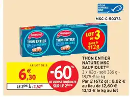 Intermarché Contact SAUPIQUET Thon entier nature msc offre