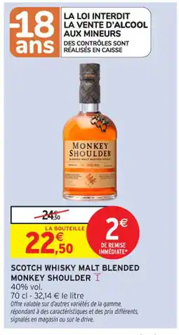 Intermarché Contact MONKEY SHOULDER Scotch whisky malt blended offre