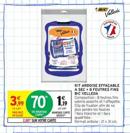 Intermarché Contact BIC VELLEDA Kit ardoise effacable a sec + 8 feutres fins offre