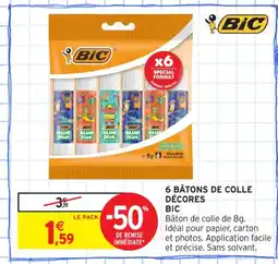 Intermarché Contact BIC 6 bâtons de colle décores offre