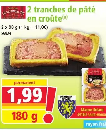 Norma 2 tranches de pâté en croûte offre