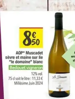 Les Comptoirs de la Bio AOP Muscadet sèvre et maine sur lie "le domaine" blanc offre