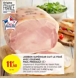 Intermarché Contact Jambon supérieur cuit le foué avec couenne offre