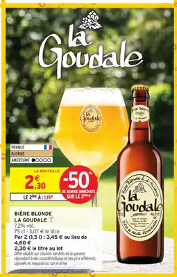 Intermarché Contact LA GOUDALE Bière blonde offre