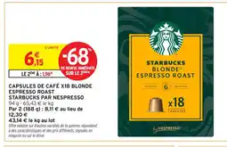 Intermarché Contact STARBUCKS Capsules de café x18 blonde espresso roast offre